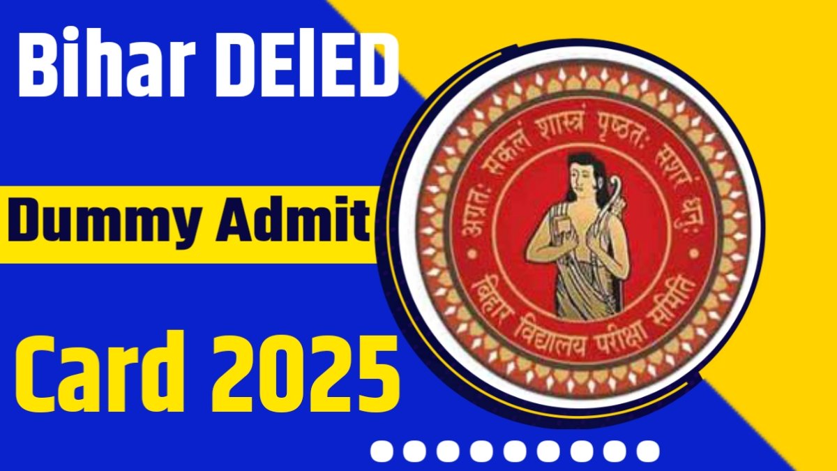 Bihar DElED Dummy Admit Card 2025